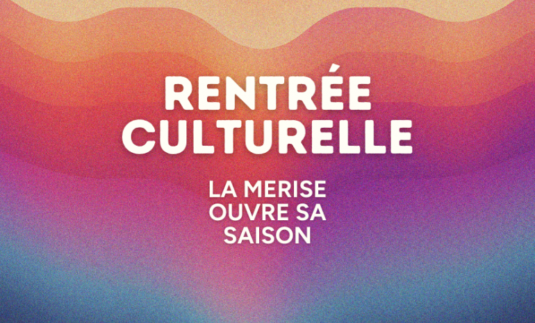 rentrée culturelle 2025