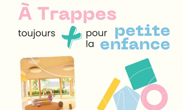 Trappes fait toujours plus pour la petite enfance